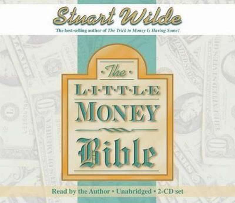 The Little Money Bible by Stuart Wilde