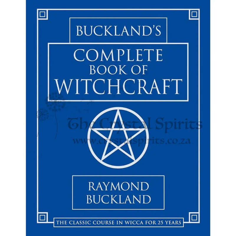 Buckland's Complete Book of Witchcraft by Raymond Buckland