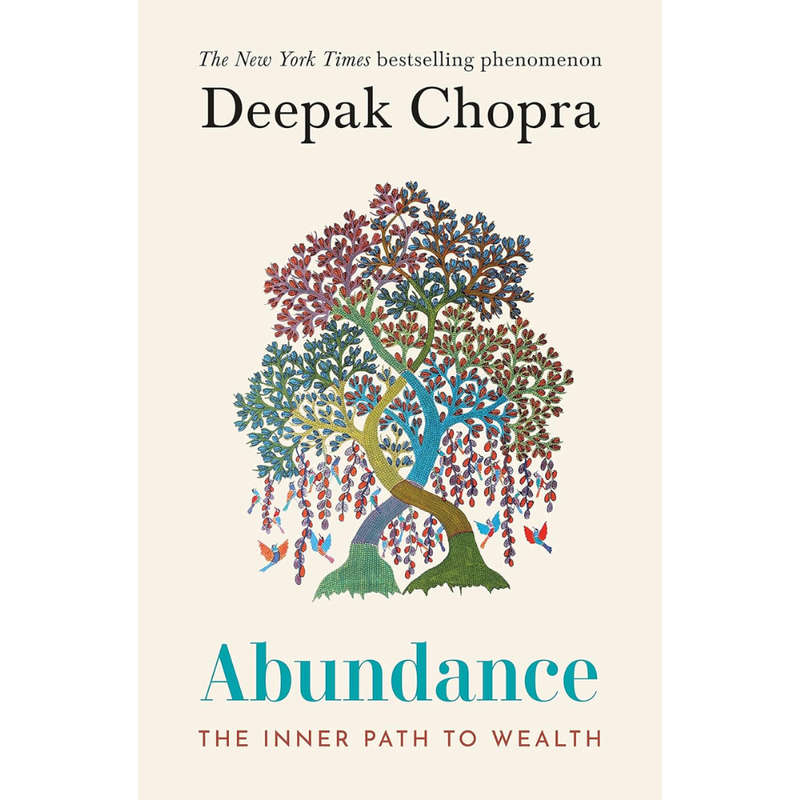Abundance: The Inner Path To Wealth by Deepak Chopra
