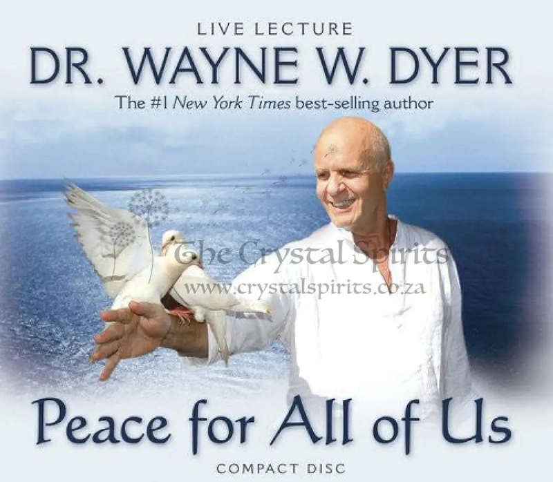 Dr. Wayne W. Dyer- Peace For All Of Us