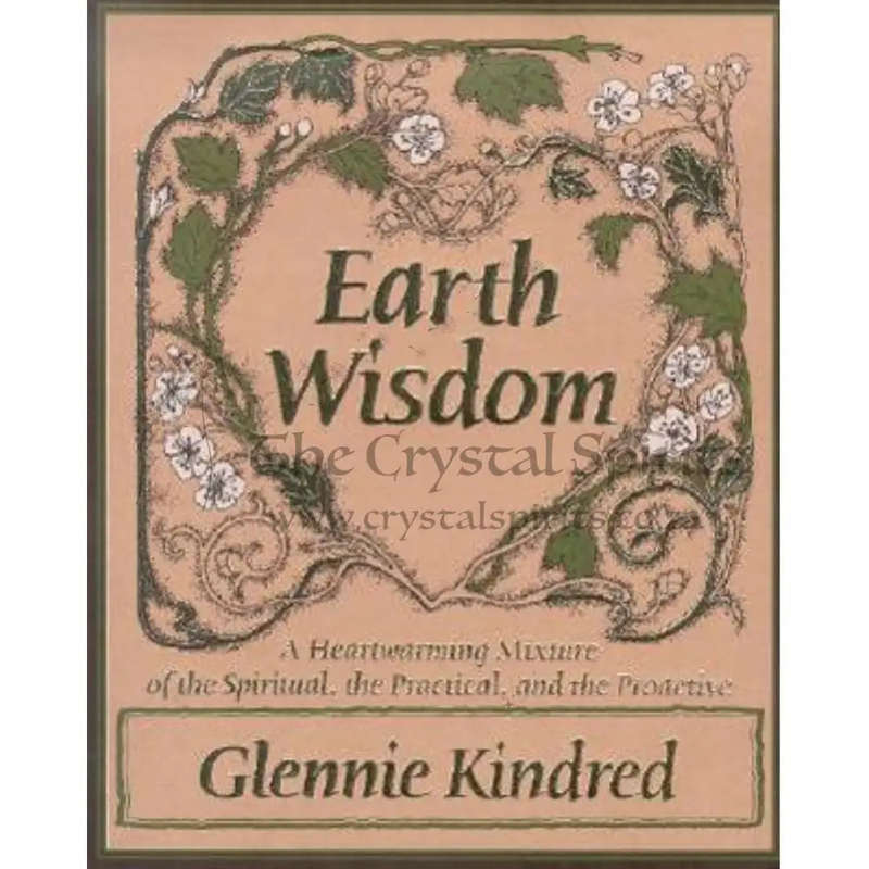 Earth Wisdom by Glennie Kindred