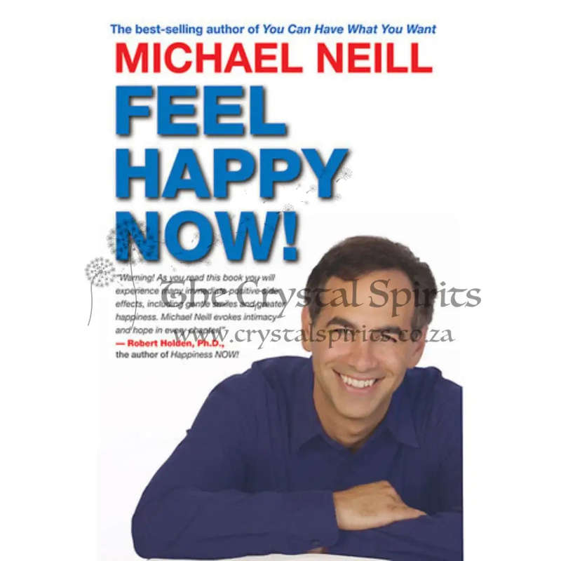 Feel Happy Now by Michael Neill