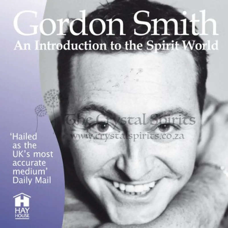 Gordon Smith's Introduction to the Spirit World Audiobook