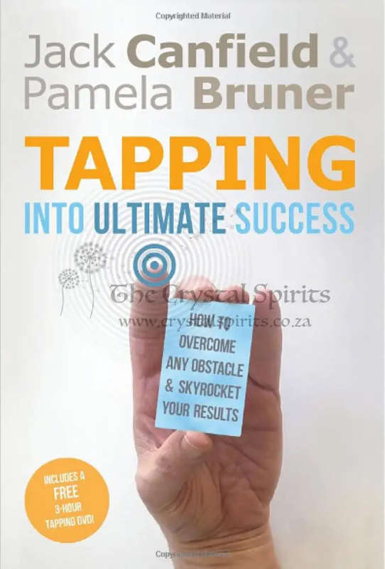 Jack Canfield & Pamela Bruner- Tapping Into Ultimate Success