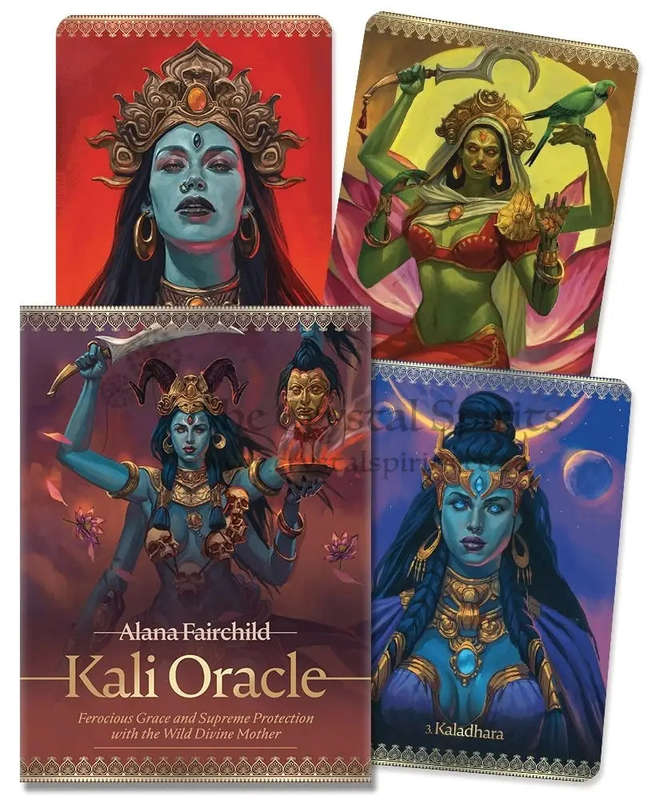 Kali Oracle: Ferocious Grace and Supreme Protection with the Wild Divine Mother by Alana Fairchild