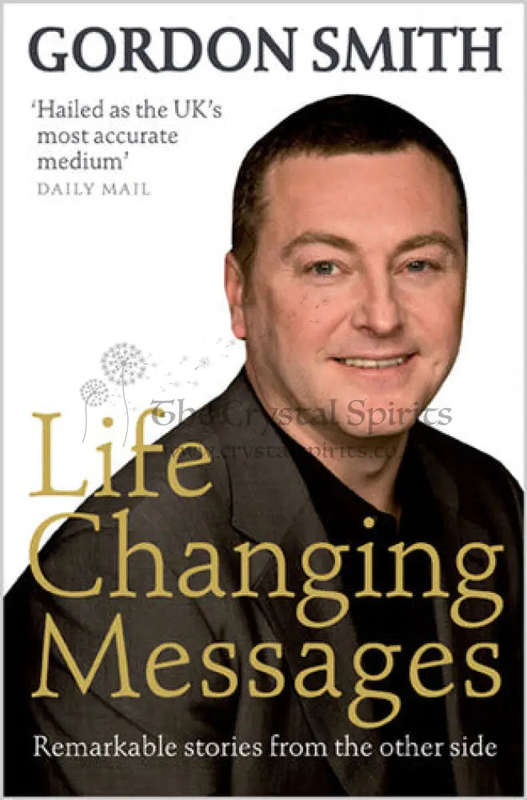 Life Changing Messages by Gordon Smith