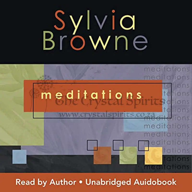 Meditations by Sylvia Browne