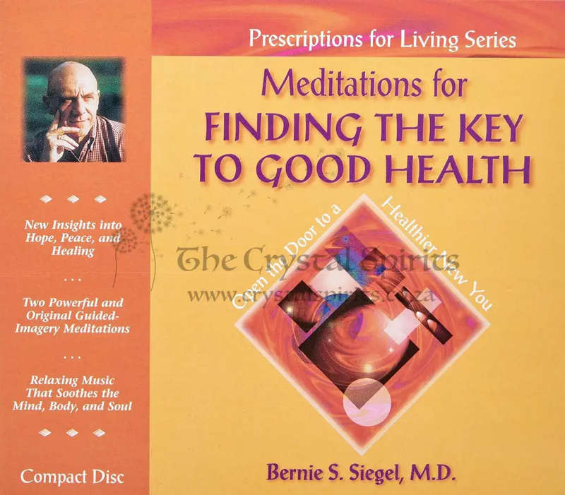 Meditations for Finding the Key to Good Health (Prescriptions for Living) Audio CD by Bernie Siegel