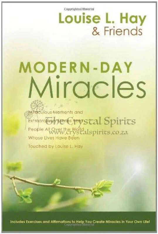 Modern-Day Miracles: Miraculous Moments and Extraordinary Stories from People All Over the World ...