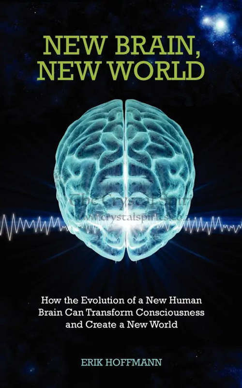 New Brain, New World by Erik Hoffman