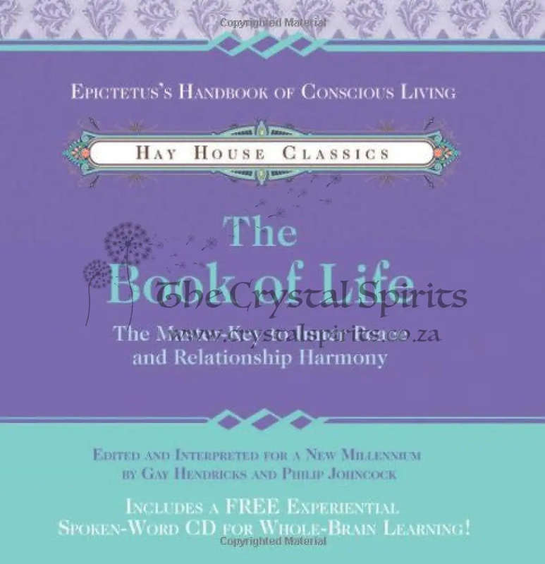 The Book of Life: The Master-Key to Inner Peace and Relationship Harmony by Gay Hendricks