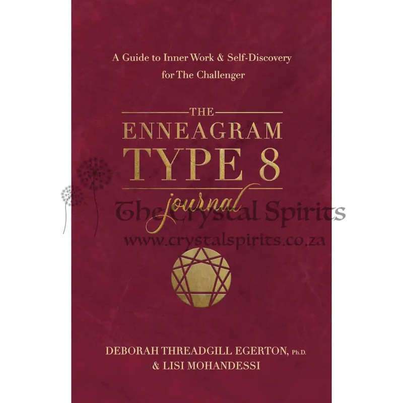The Enneagram Type 8 Journal: A Guide to Inner Work & Self-Discover for The Challenger by Ph.D., ...