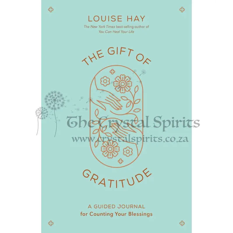 The Gift of Gratitude: A Guided Journal for Counting Your Blessings by Louise Hay