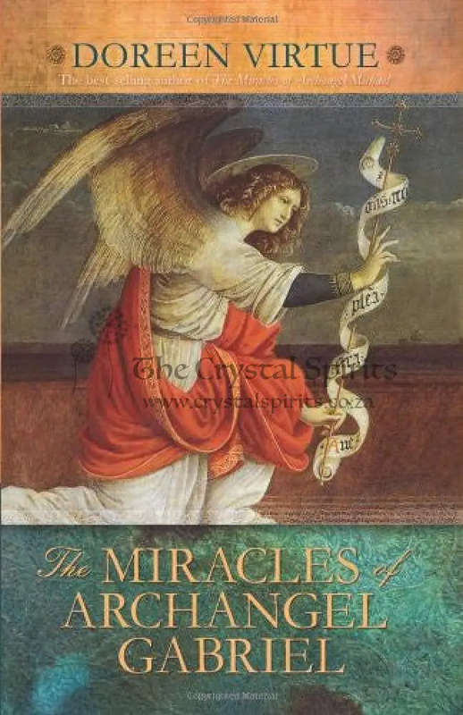 The Miracles of Archangel Gabriel by Doreen Virtue