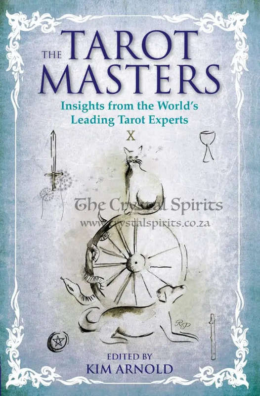 The Tarot Masters: Insights From the World's Leading Tarot Experts