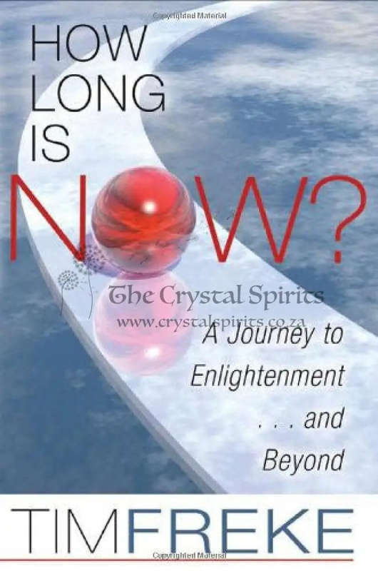 Tim Freke-How Long Is Now?