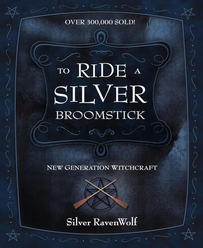 To Ride A Silver Broomstick: New Generation Witchcraft by Silver RavenWolf