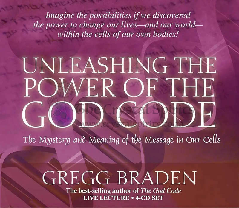 Unleashing The Power Of The God Code: The Mystery And Meaning Of The Message In Our Cells Audio C...
