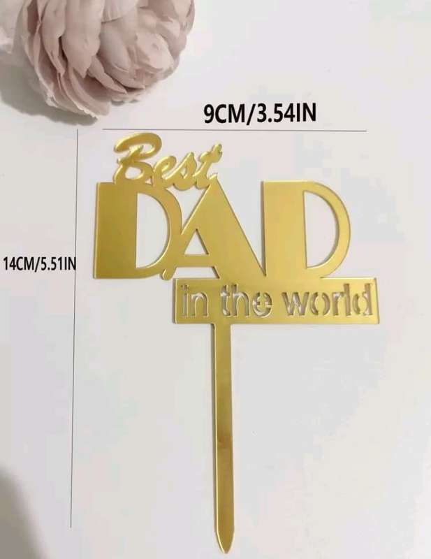 Acrylic Cake Topper Best Dad in the World Gold