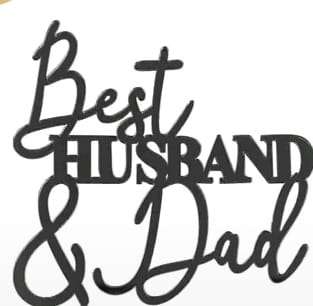 Acrylic Cake Topper Best Husband & Dad