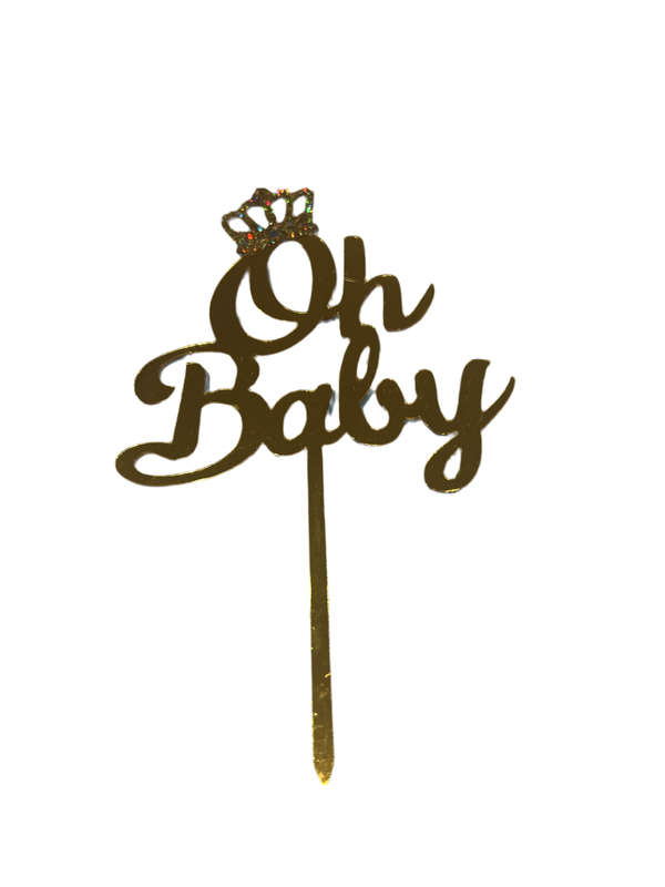 Nr302 Acrylic Cake Topper Oh Baby Gold Crown Gold