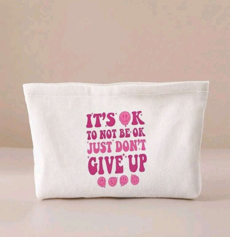 Makeup Bag It's Ok Not To Be Ok