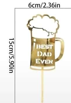 Acrylic Cake Topper Best Dad Beer Glass Gold