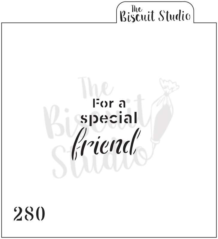Nr280 Cake decorating stencil special friend