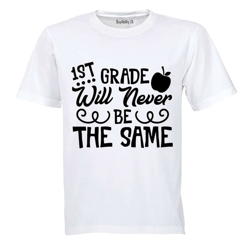 1st Grade Will Never Be The Same