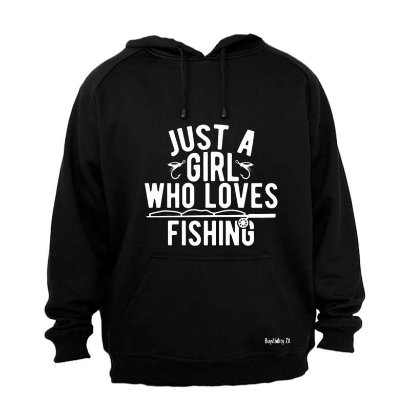 A Girl Who Loves Fishing - Hoodie