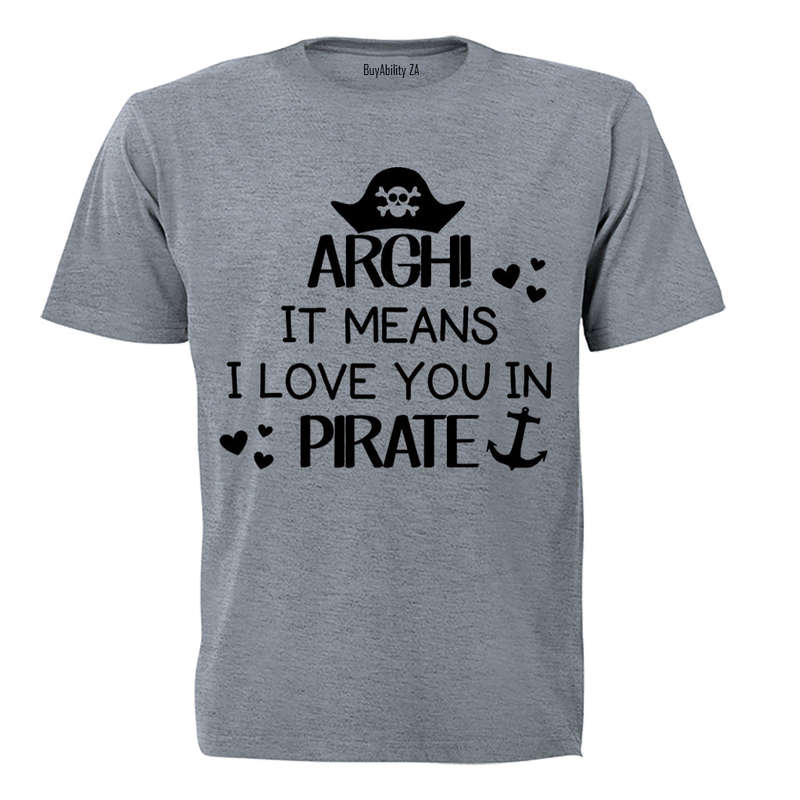 ARGH! It Means I Love You - Kids T-Shirt