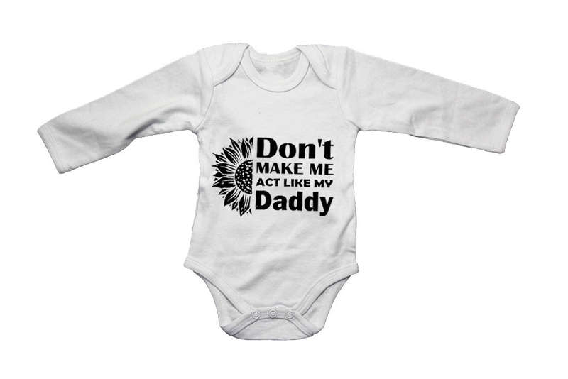 Act Like My Daddy - Baby Grow