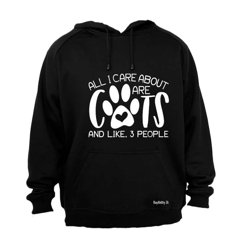 All I Care About Are Cats - Hoodie