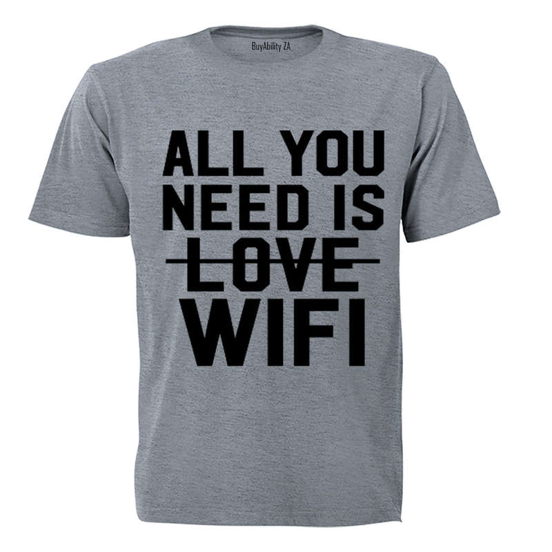 All You Need is WIFI - Kids T-Shirt