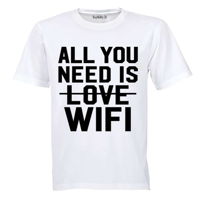 All You Need is WIFI - Kids T-Shirt