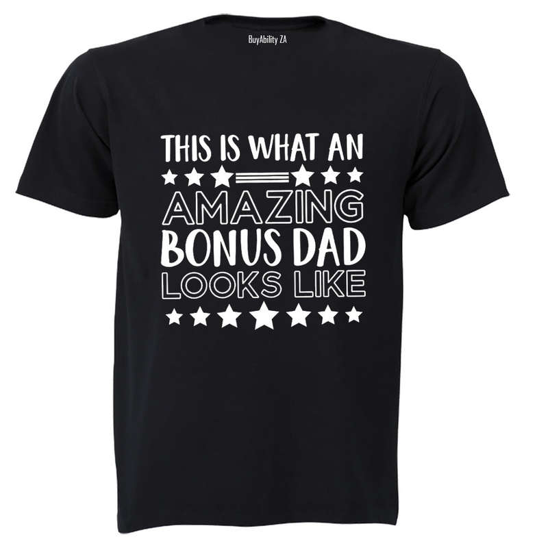 Amazing Bonus Dad - Adults - T-Shirt