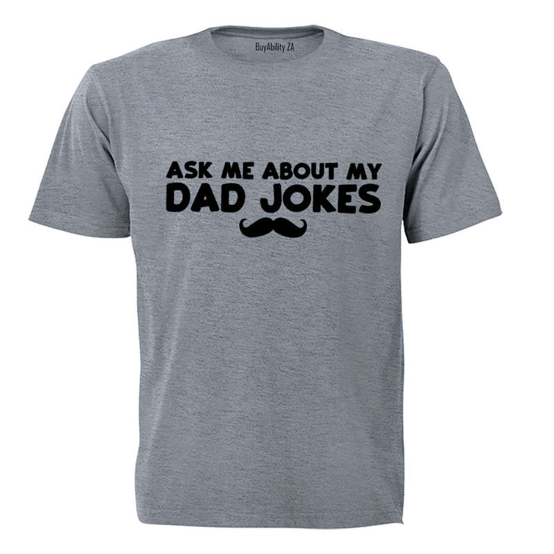 Ask Me About My Dad Jokes - Mustache - Adults - T-Shirt