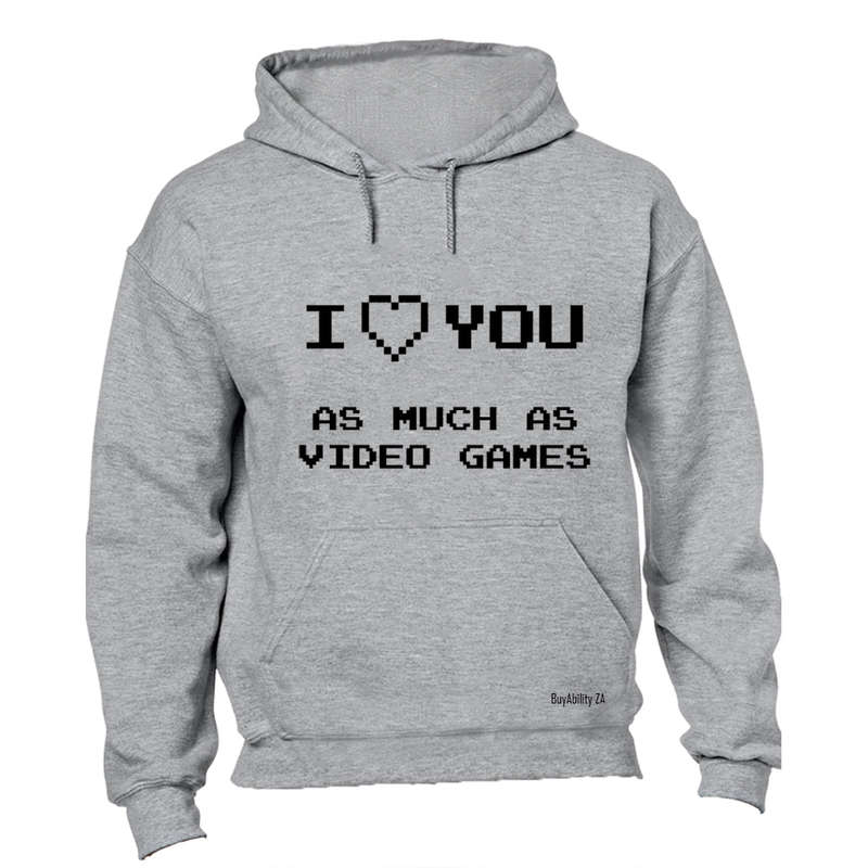 As Much As Video Games - Valentine - Hoodie