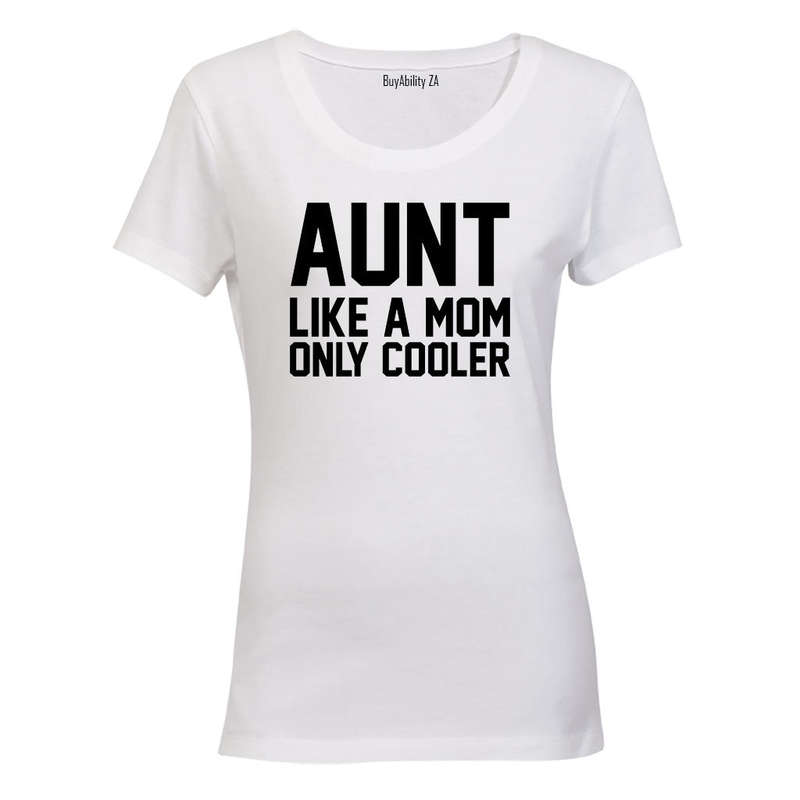 AUNT - Like a Mom - Ladies - T-Shirt