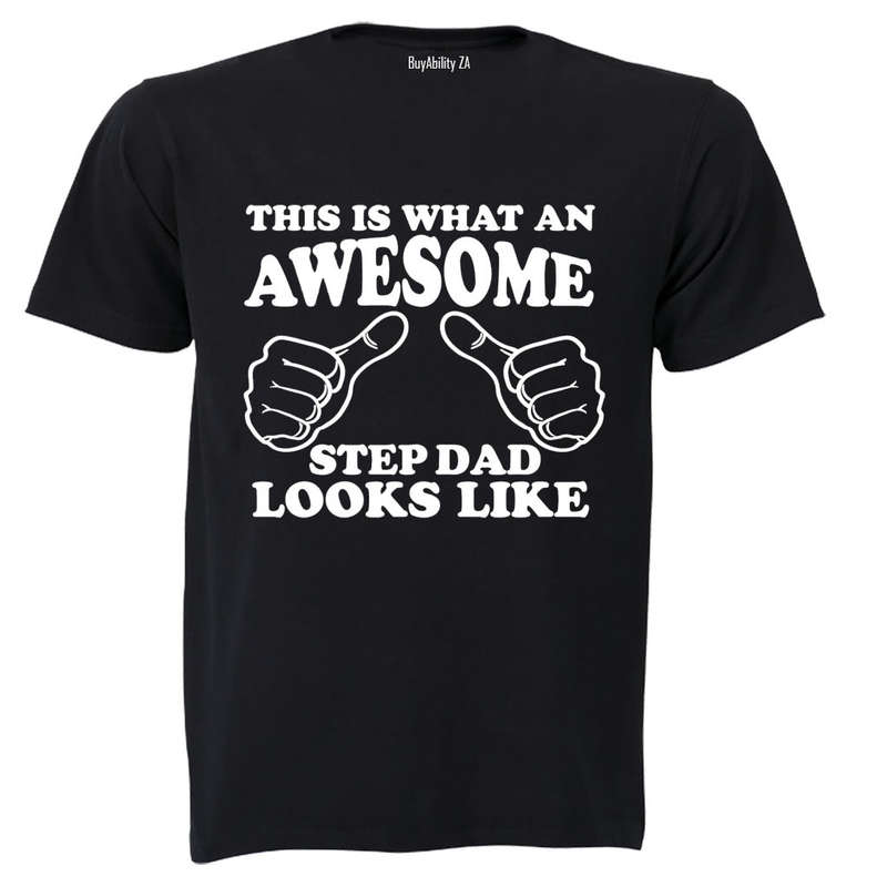 Awesome Step Dad Looks Like - Adults - T-Shirt