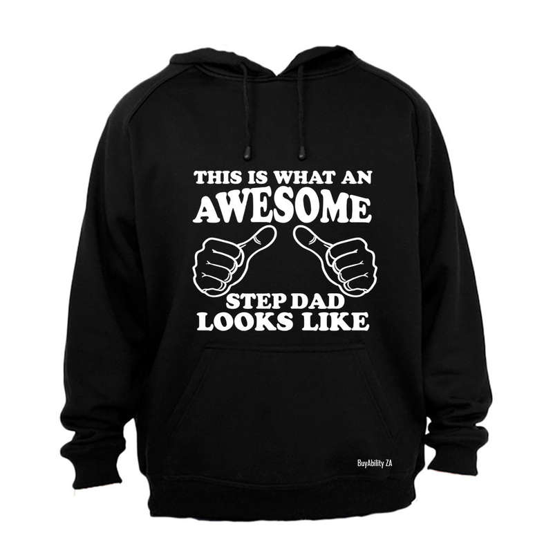 Awesome Step Dad Looks Like - Hoodie