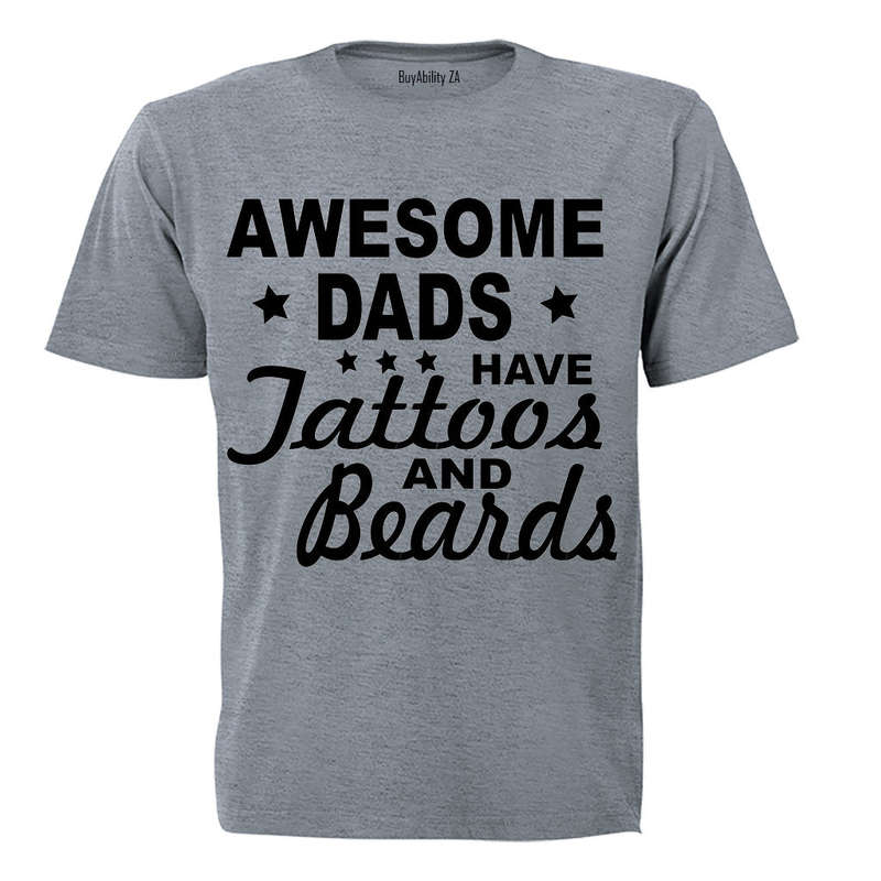 Awesome Dads have Tattoos & Beards - Stars - Adults - T-Shirt