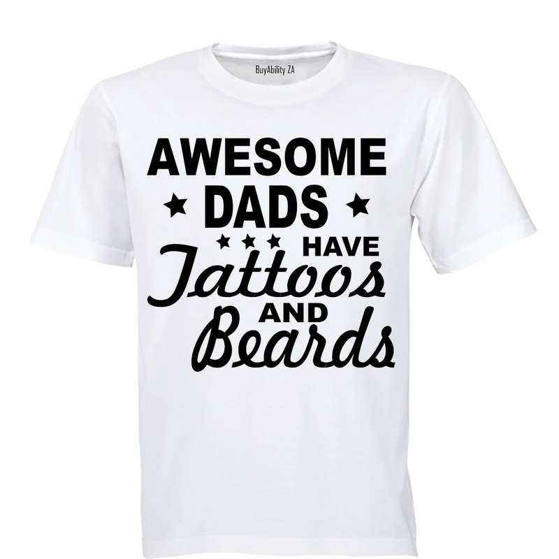 Awesome Dads have Tattoos & Beards - Stars - Adults - T-Shirt