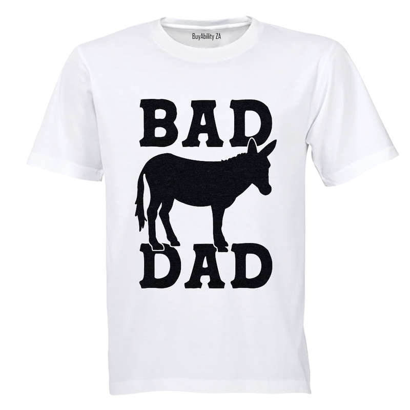 Bad Dad - Adults - T-Shirt