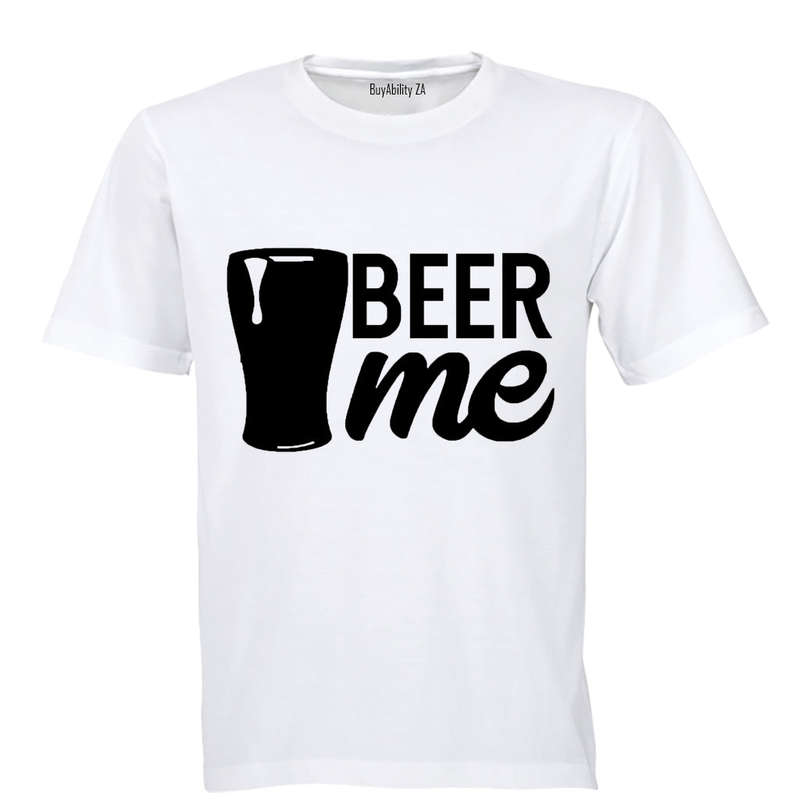 Beer Me - Adults - T-Shirt