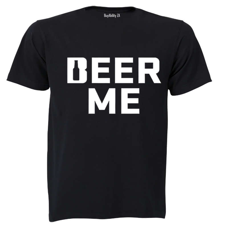Beer Me - Adults - T-Shirt