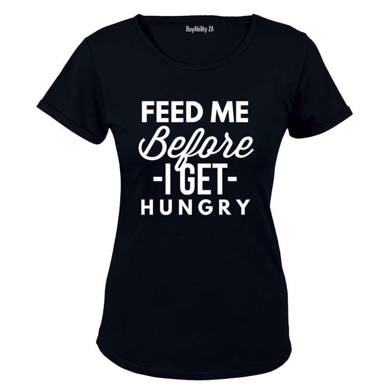 Before I Get Hungry - Ladies - T-Shirt