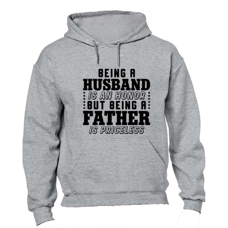 Being A FATHER - Hoodie