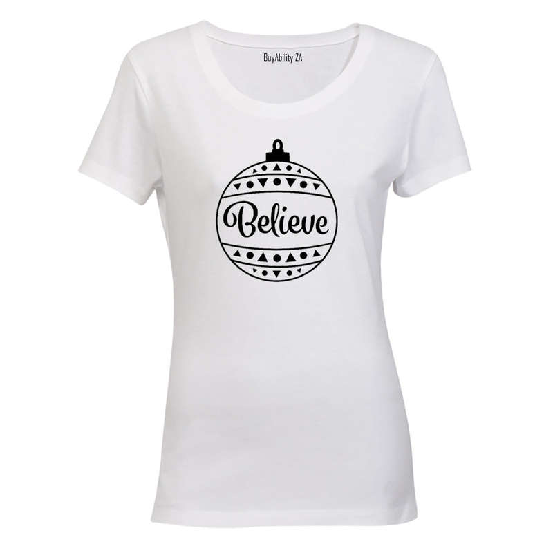 Believe - Christmas Bauble - Ladies - T-Shirt