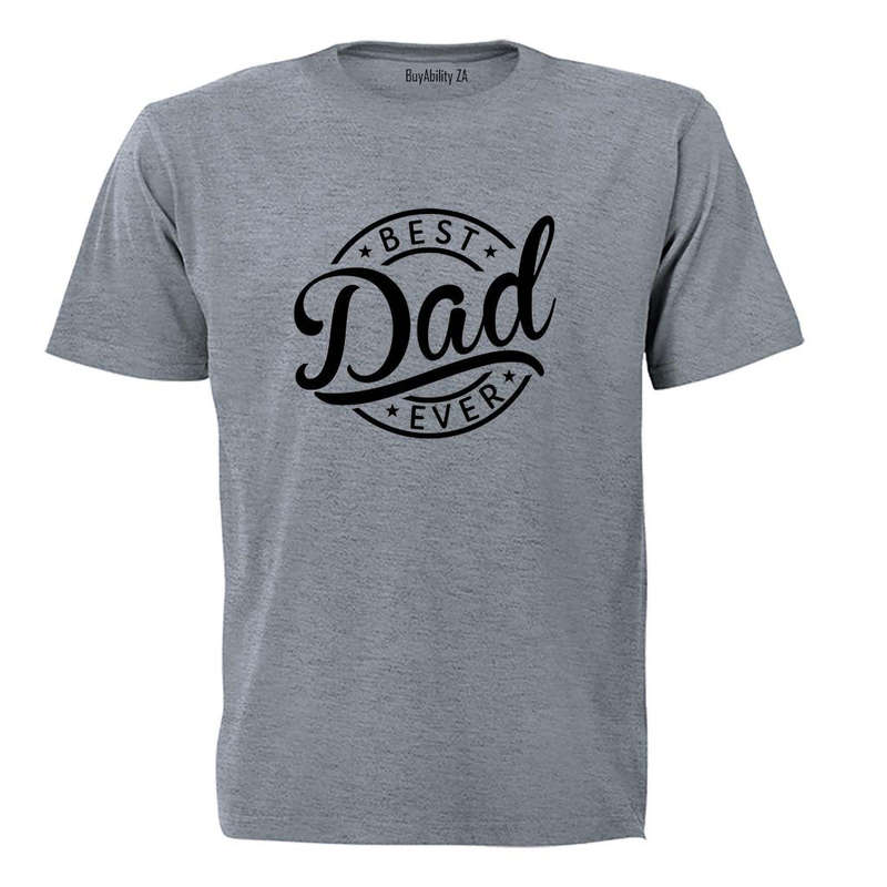 Best Dad Ever - Circular - Adults - T-Shirt